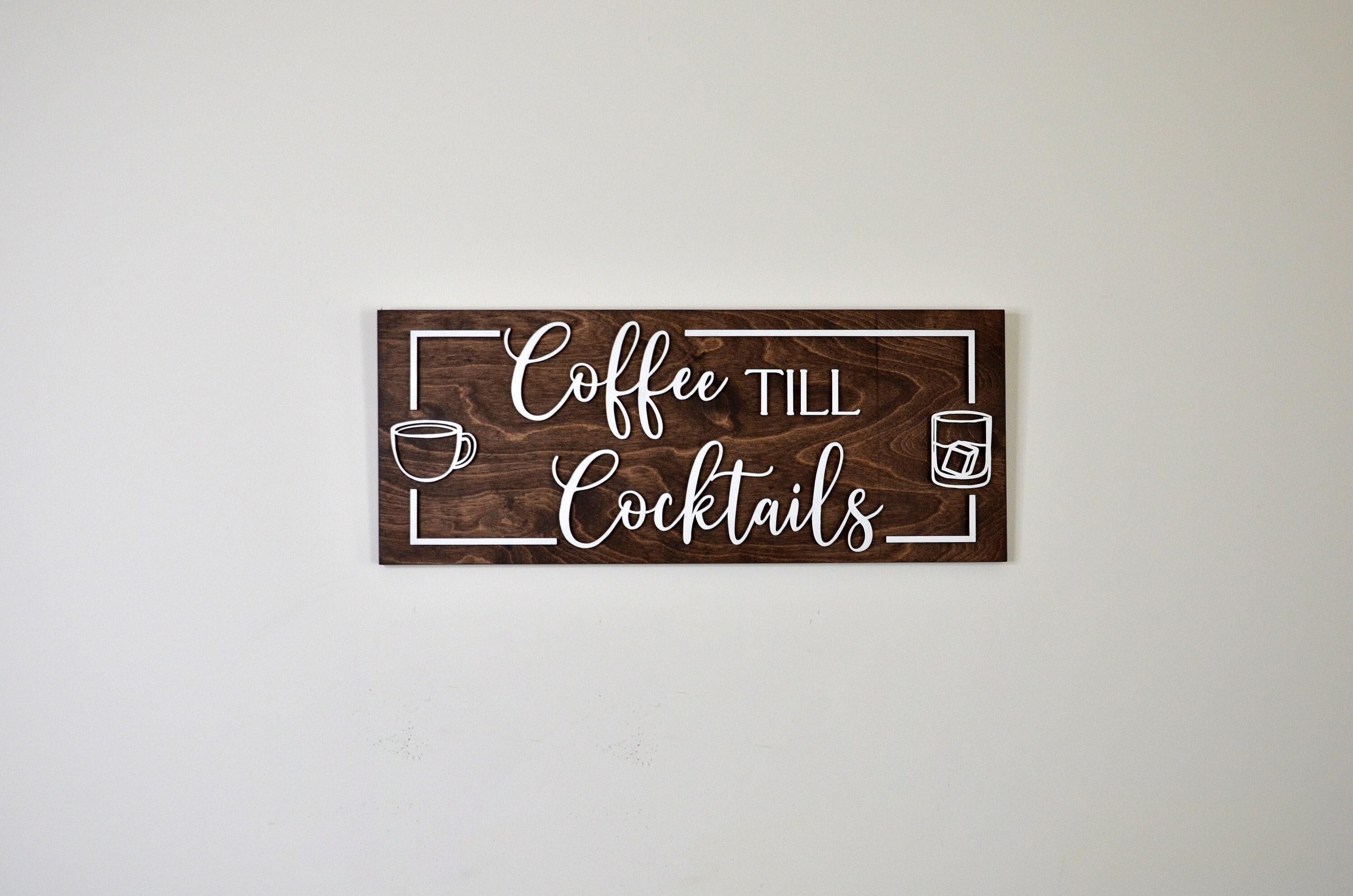The Wisteria Dock | Coffee Till Cocktails Sign by Small Town Timbers