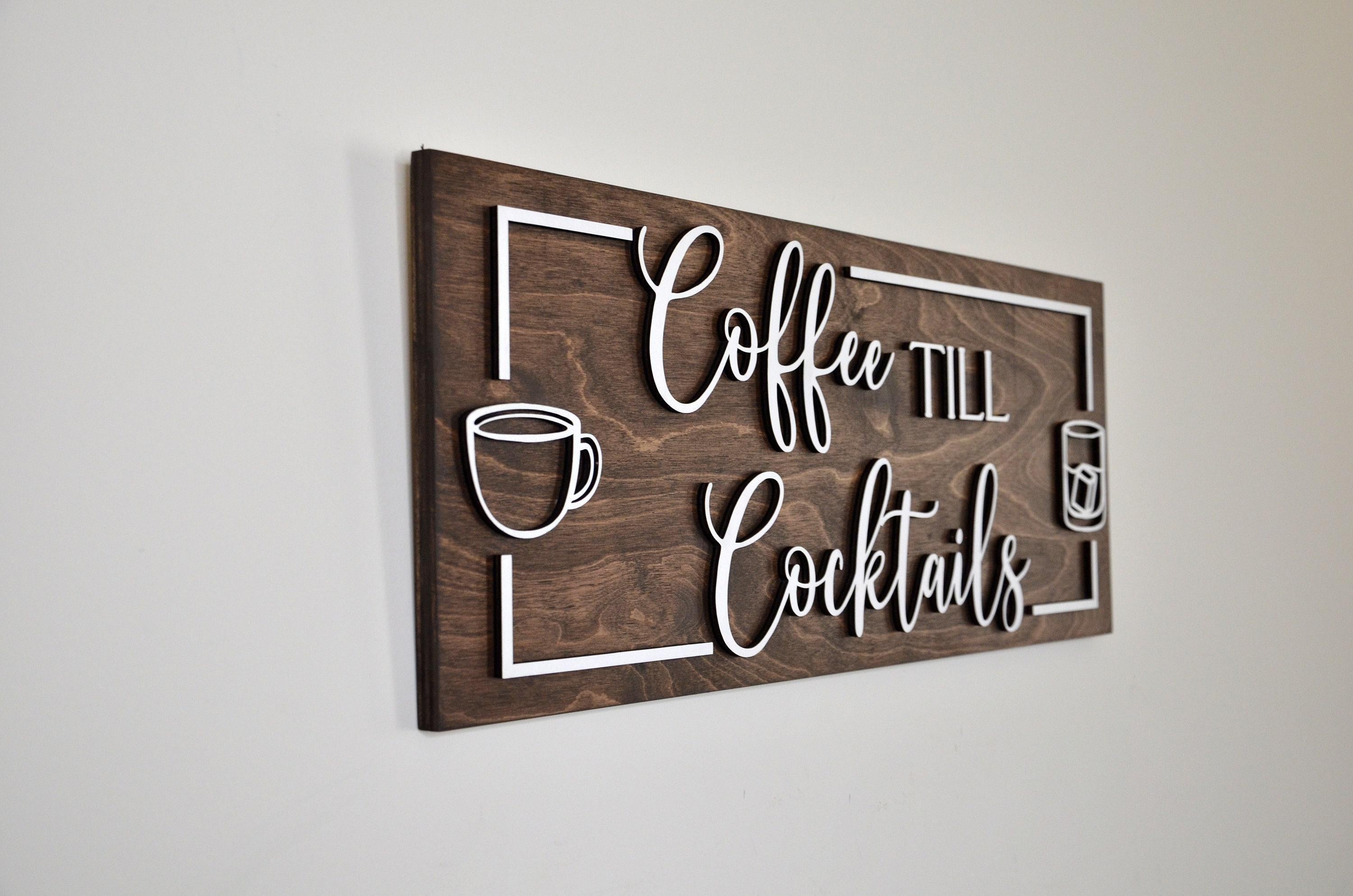 The Wisteria Dock | Coffee Till Cocktails Sign by Small Town Timbers