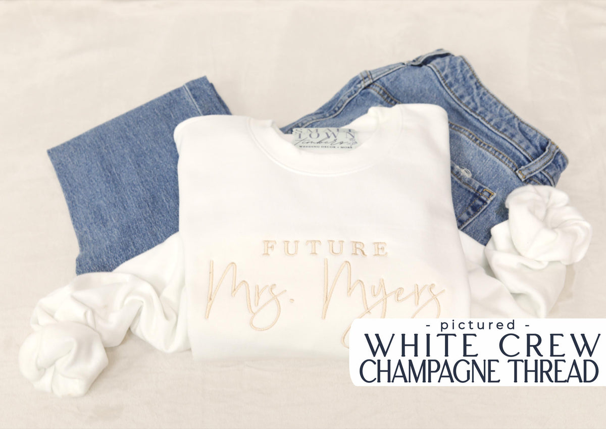 Future Mrs. Sweatshirt by Small Town Timbers